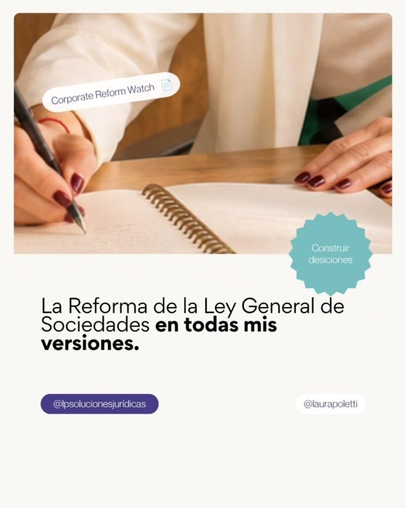 Placa con el título "La Reforma de la Ley General de Sociedades en todas mis versiones" y una mano escribiendo en un cuaderno